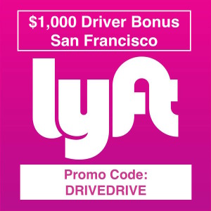 $1000 Lyft Driver Bonus San Francisco Promo Code
