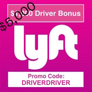 Lyft $5000 Driver Bonus DRIVERDRIVER
