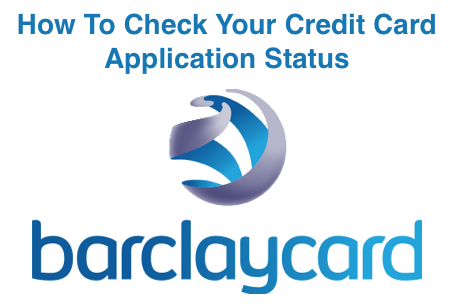 Barclay Application Status How to Check Your Application Status